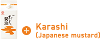 + Karashi(Japanese mustard)